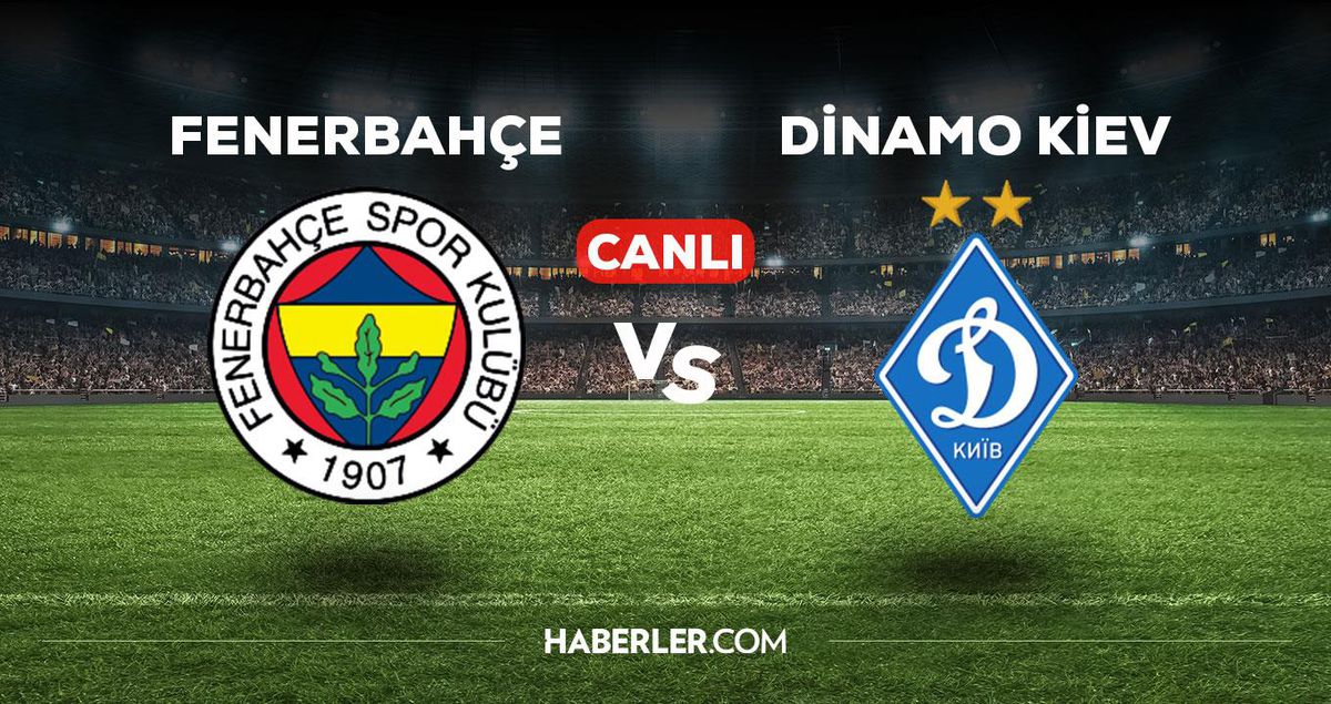 Fenerbahçe - Dinamo Kiev CANLI izle! Fenerbahçe - Dinamo Kiev maçı canlı izle! Şampiyonlar Ligi canlı yayın izle!