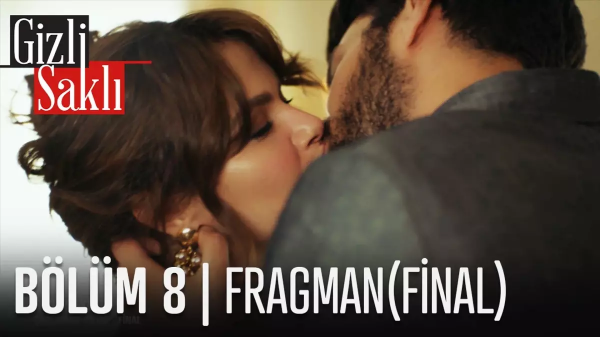 Gizli Saklı 8. Bölüm (Final) Fragmanı