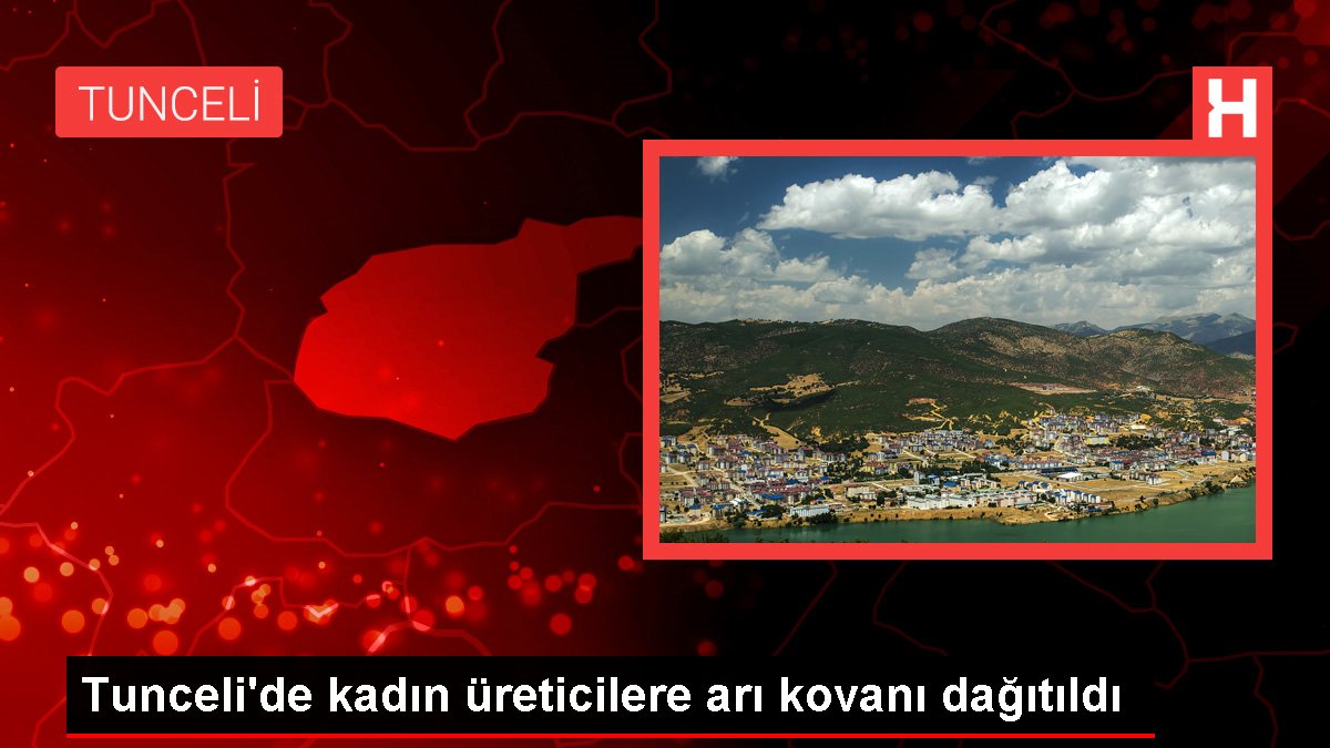 Tunceli haberleri... Tunceli'de kadın üreticilere arı kovanı dağıtıldı