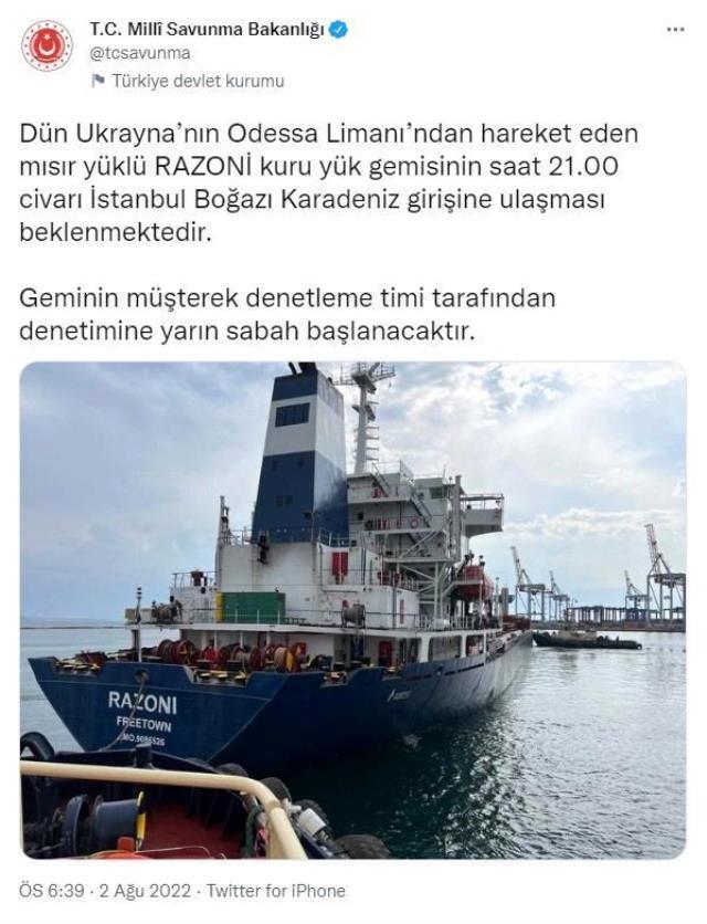 UKRAYNA'DAN ÇIKAN İLK TAHIL YÜKLÜ GEMİ İSTANBUL AÇIKLARINDA