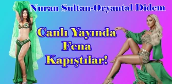 Nuran Sultan Oryantal Didem… CANLI YAYINDA DÜELLO!