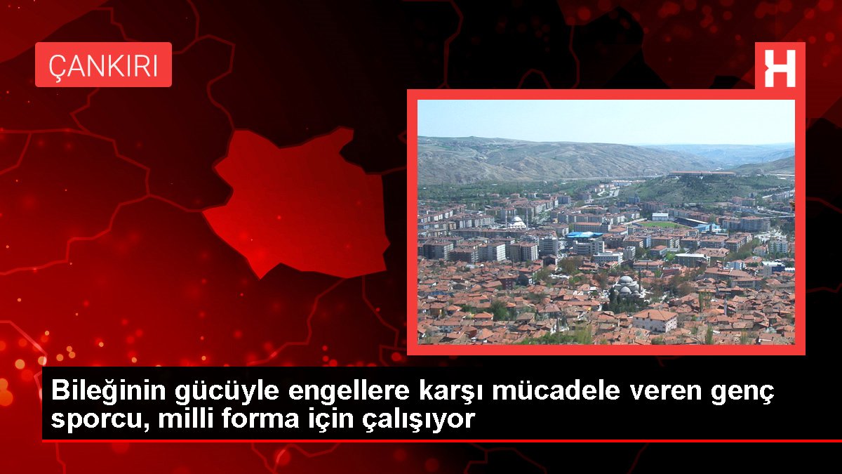 Bingöl haberleri: Bileğinin gücüyle engellere karşı mücadele veren genç sporcu, milli forma için çalışıyor