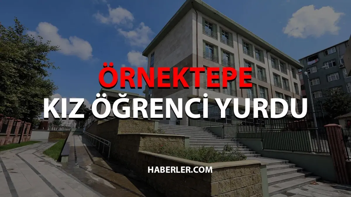 Örnektepe Kız Öğrenci Yurdu nasıl bir yer? Örnektepe Kız Öğrenci Yurdu nerede? Örnektepe Kız Öğrenci Yurdu olanakları!