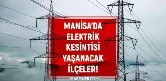 26 Ağustos Manisa elektrik kesintisi! GÜNCEL KESİNTİLER! Manisa'da elektrik ne zaman gelecek? Manisa'da elektrik kesintisi!