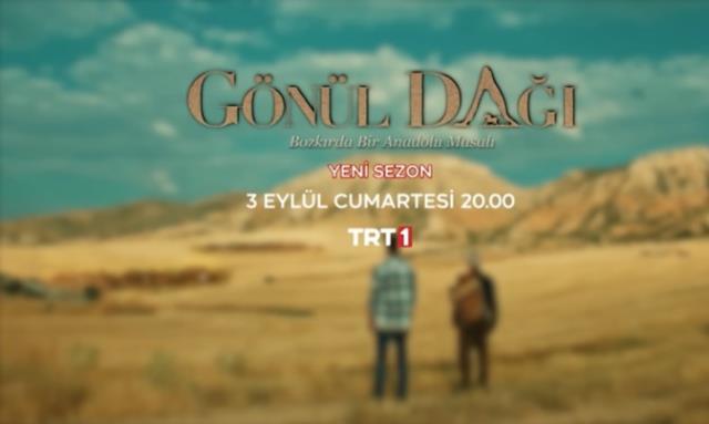 Gönül Dağı yeni sezon ne zaman başlıyor? 2022 Gönül Dağı oyuncuları kim, konusu ne?