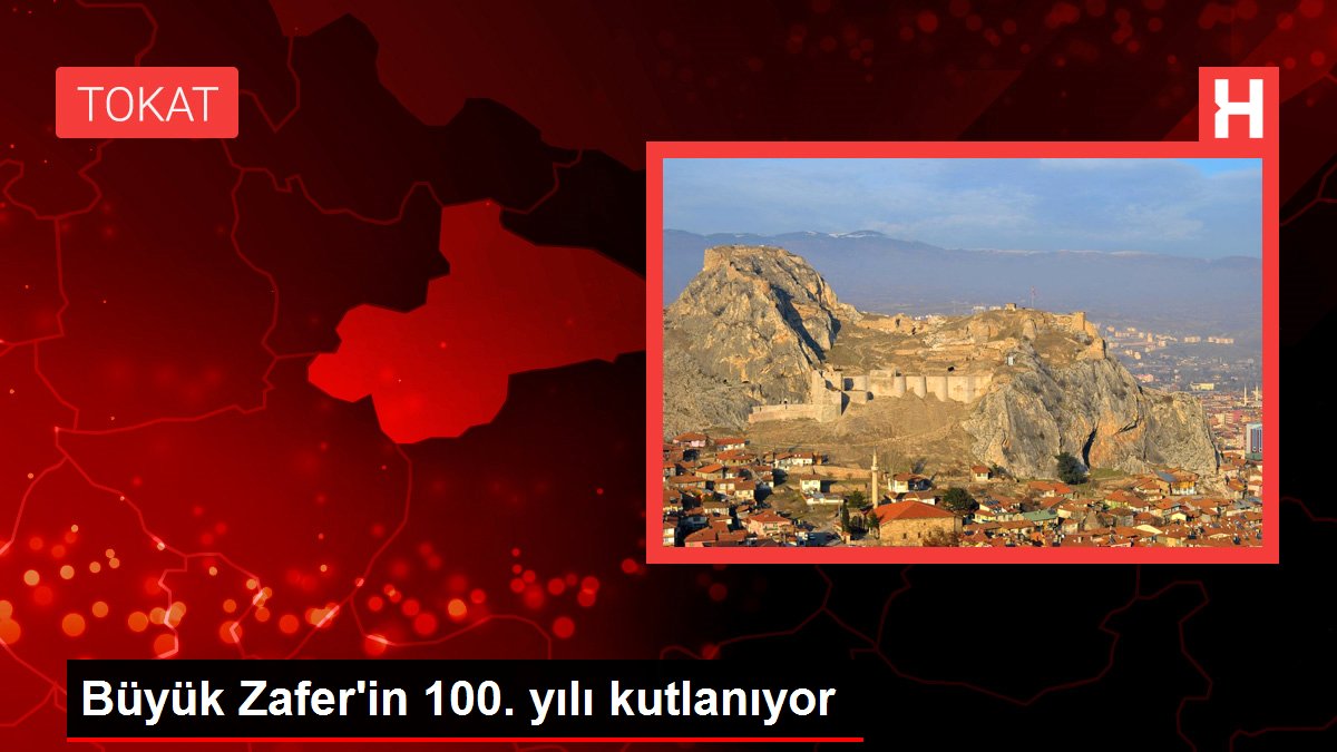 Büyük Zafer'in 100. yılı kutlanıyor