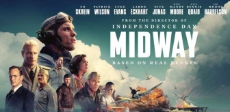 Midway filmi konusu ne? Midway filmi oyuncuları kimler? Midway IMDB puanı kaç, gerçek bir hikaye mi?