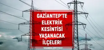 3 - 4 Eylül Gaziantep elektrik kesintisi! GÜNCEL KESİNTİLER Gaziantep'te elektrikler ne zaman gelecek? Gaziantep'te elektrik kesintisi!