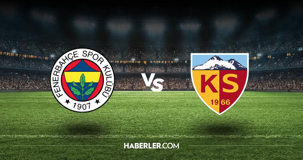 Fenerbahçe-Kayserispor maçı ne zaman, hangi kanalda? Fenerbahçe-Kayserispor maçı saat kaçta? Fenerbahçe-Kayserispor maçı şifresiz mi?