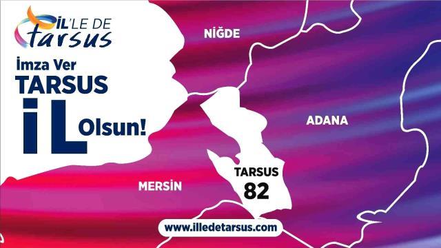 Tarsus il mi oluyor? Tarsus il olacak mı?