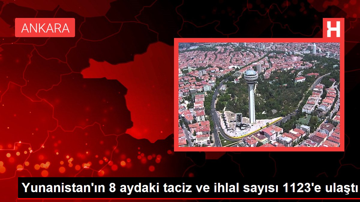 Yunanistan, Ege'de hava ve kara suları ihlallerini geçen yıla göre arttırdı