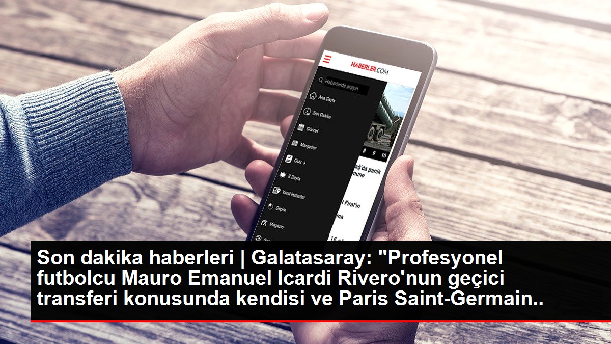 Son dakika haberleri | Galatasaray: 'Profesyonel futbolcu Mauro Emanuel Icardi Rivero'nun geçici transferi konusunda kendisi ve Paris Saint-Germain Football Club ile resmi...
