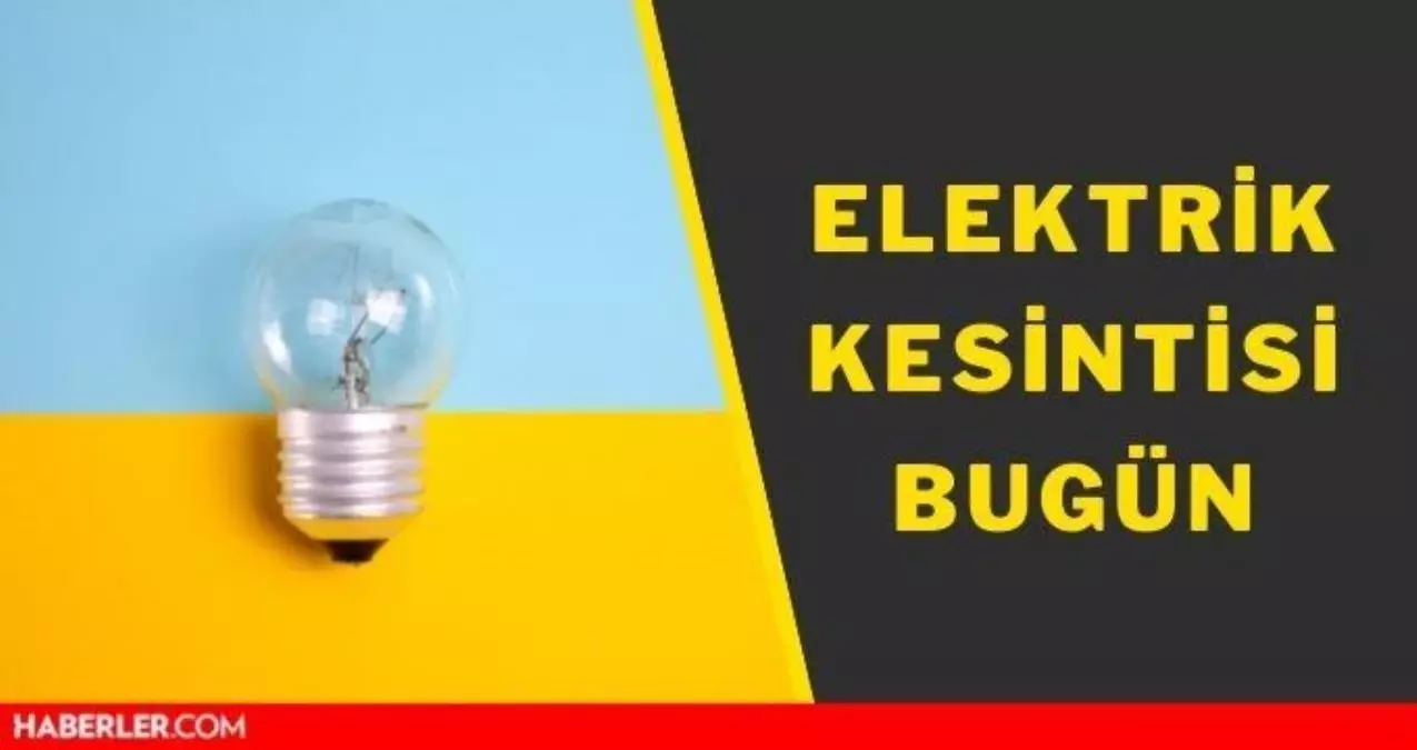 İstanbul elektrik kesintisi yaşanacak ilçeler hangisi? 8 Eylül Perşembe İstanbul'da elektrik ne zaman gelecek?