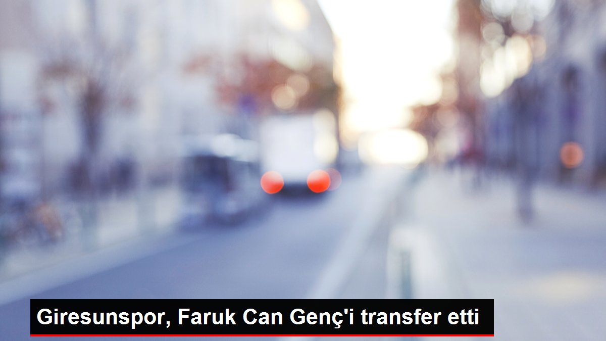 Son dakika haberi... Giresunspor, Faruk Can Genç'i transfer etti