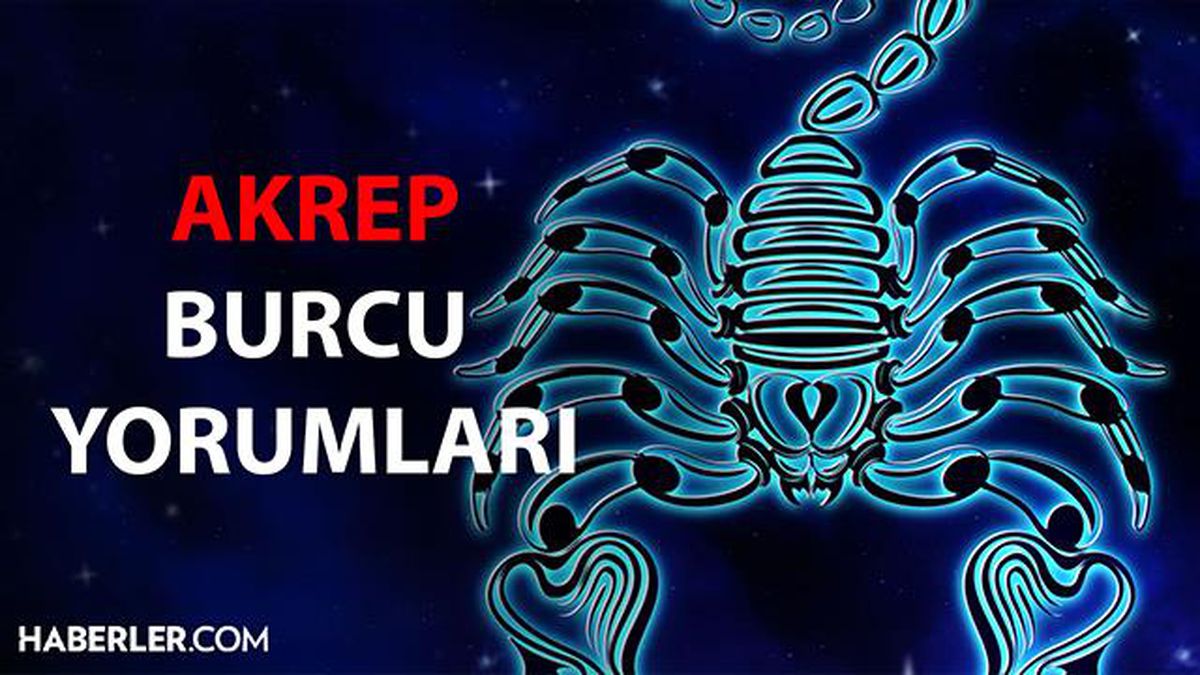 11 Eylül 2022 burç yorumları! Bugün Akrep burcunu neler bekliyor? Astroloji haritasına göre Akrep burcu günlük ve haftalık yükselen burç yorumları…