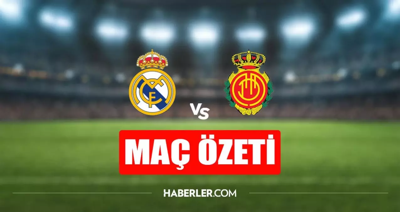 Real Madrid - Mallorca maç özeti! Real Madrid - Mallorca maç özeti izle (VİDEO)