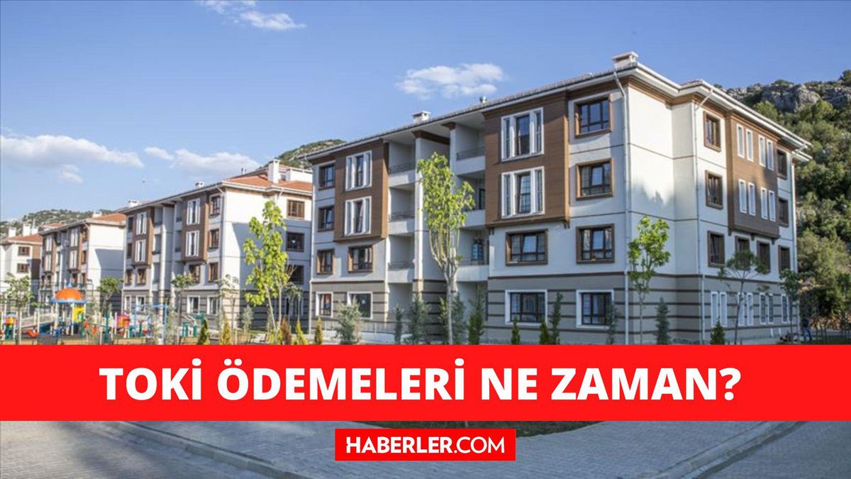 TOKİ ödemeleri ne zaman? TOKİ'de peşinat ne zaman ödenir? İşte TOKİ peşinat ödeme tarihi!