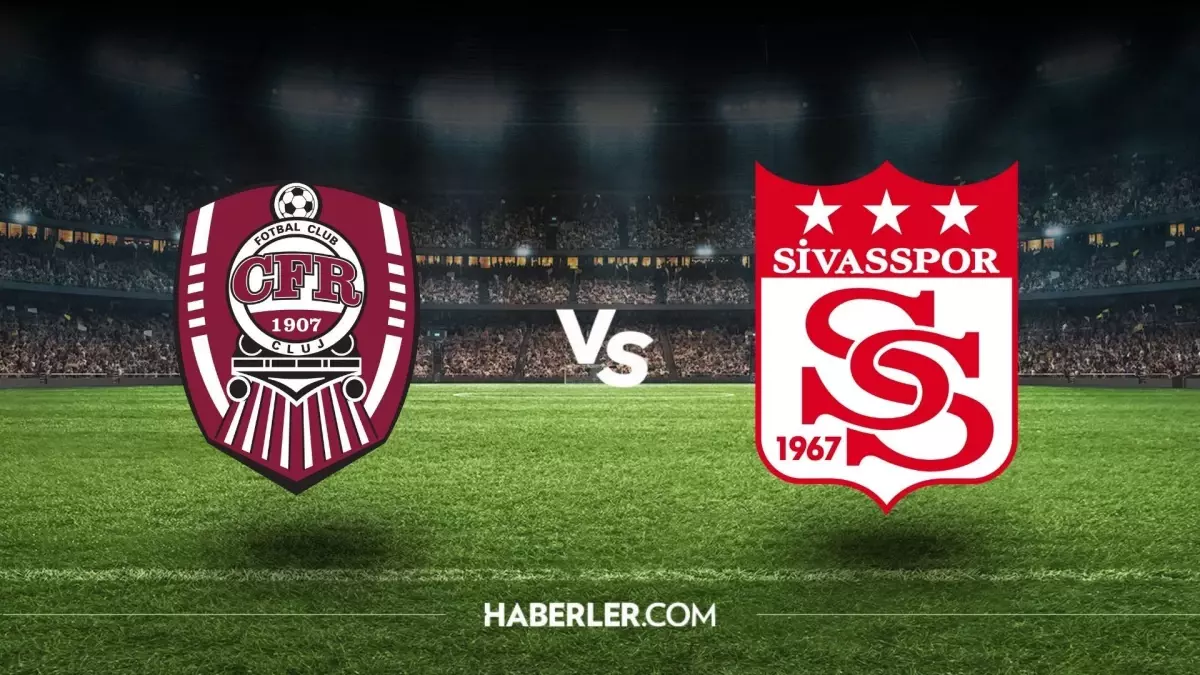CFR Cluj - Sivasspor maçı ne zaman, saat kaçta, hangi kanalda? CFR Cluj - Sivasspor maçı şifresiz mi?