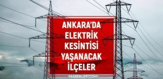 16 Eylül Ankara elektrik kesintisi! GÜNCEL KESİNTİLER! Ankara'da elektrikler ne zaman gelecek? Ankara'da elektrik kesintisi!