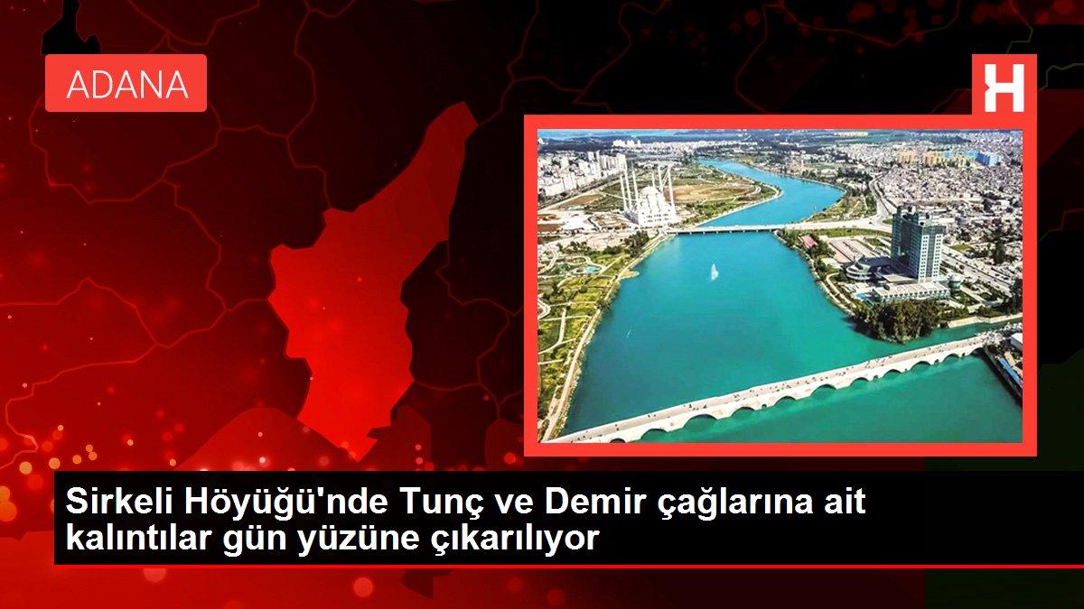 Sirkeli Höyüğü'nde Tunç ve Demir çağlarına ait kalıntılar gün yüzüne çıkarılıyor