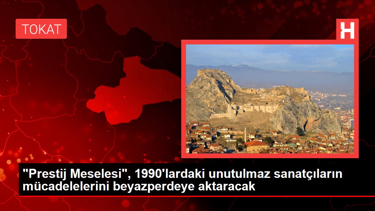 'Prestij Meselesi', 1990'lardaki unutulmaz sanatçıların mücadelelerini beyazperdeye aktaracak