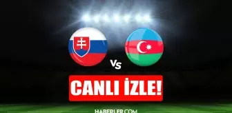 Slovakya - Azerbaycan maçı canlı izle! Slovakya - Azerbaycan maçı şifresiz HD canlı izle! Slovakya - Azerbaycan maçı donmadan izle!