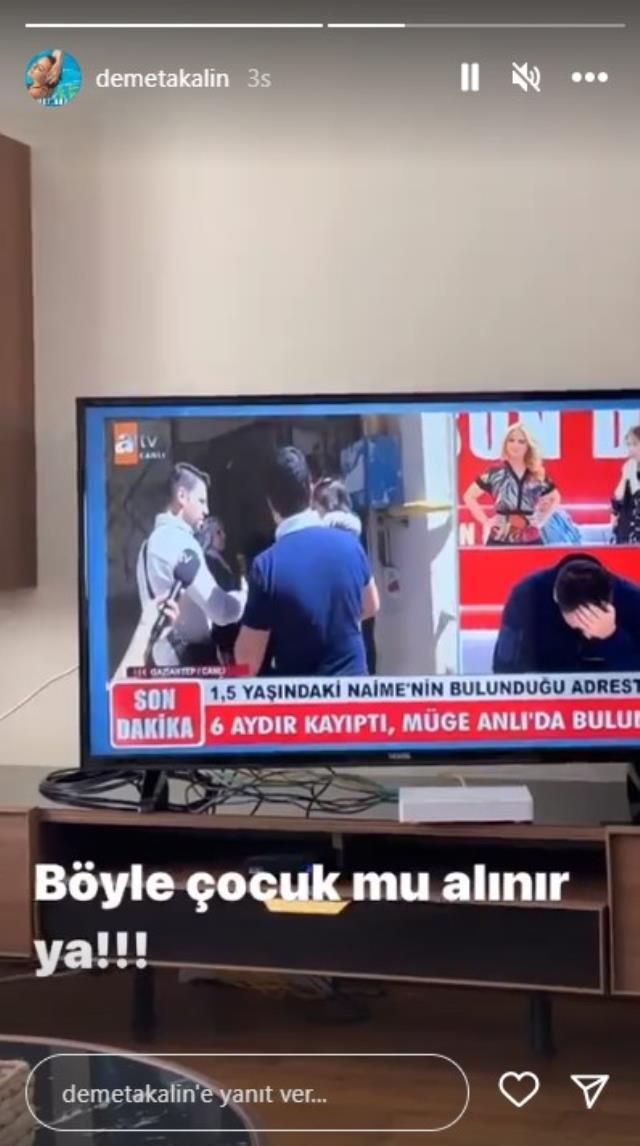 1,5 yaşındaki çocuğun canlı yayındaki görüntülerini gören Demet Akalın, Müge Anlı ve ekibine tepki gösterdi