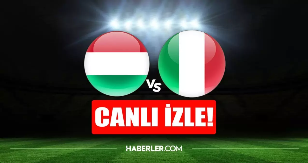 CANLI İZLE | Macaristan - İtalya maçı canlı izle! Macaristan - İtalya maçı şifresiz HD canlı izle! Macaristan - İtalya maçı donmadan izle!