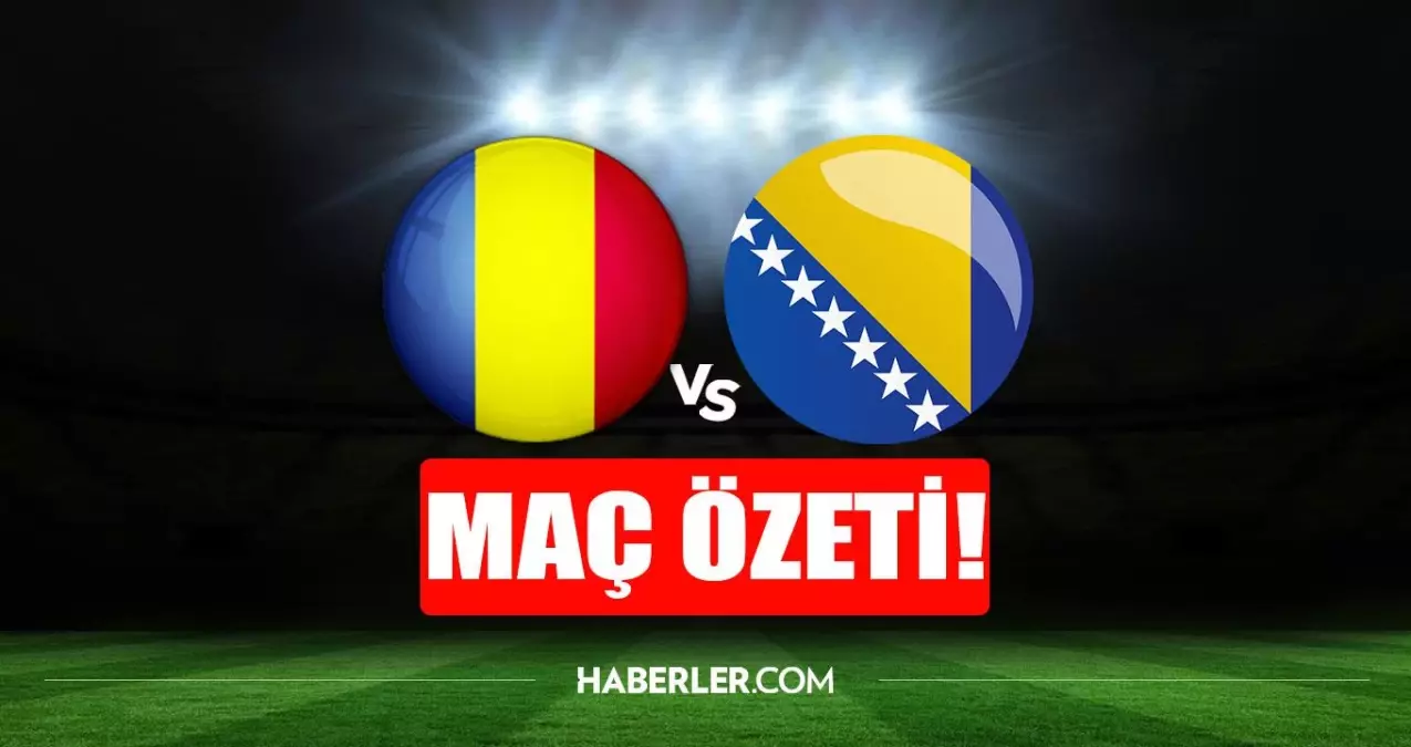ÖZET | Romanya - Bosna Hersek maç özeti (VİDEO) Romanya - Bosna Hersek maç özeti izle! Romanya - Bosna Hersek maçı kaç kaç bitti?