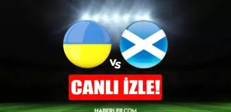 CANLI İZLE | Ukrayna - İskoçya maçı canlı izle! Ukrayna - İskoçya maçı şifresiz HD canlı izle! Ukrayna - İskoçya maçı donmadan izle!