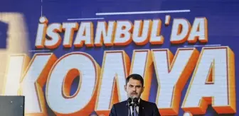Konya gündem haberleri | Bakan Kurum, İstanbul'da Konya Tanıtım Günleri'ne katıldı