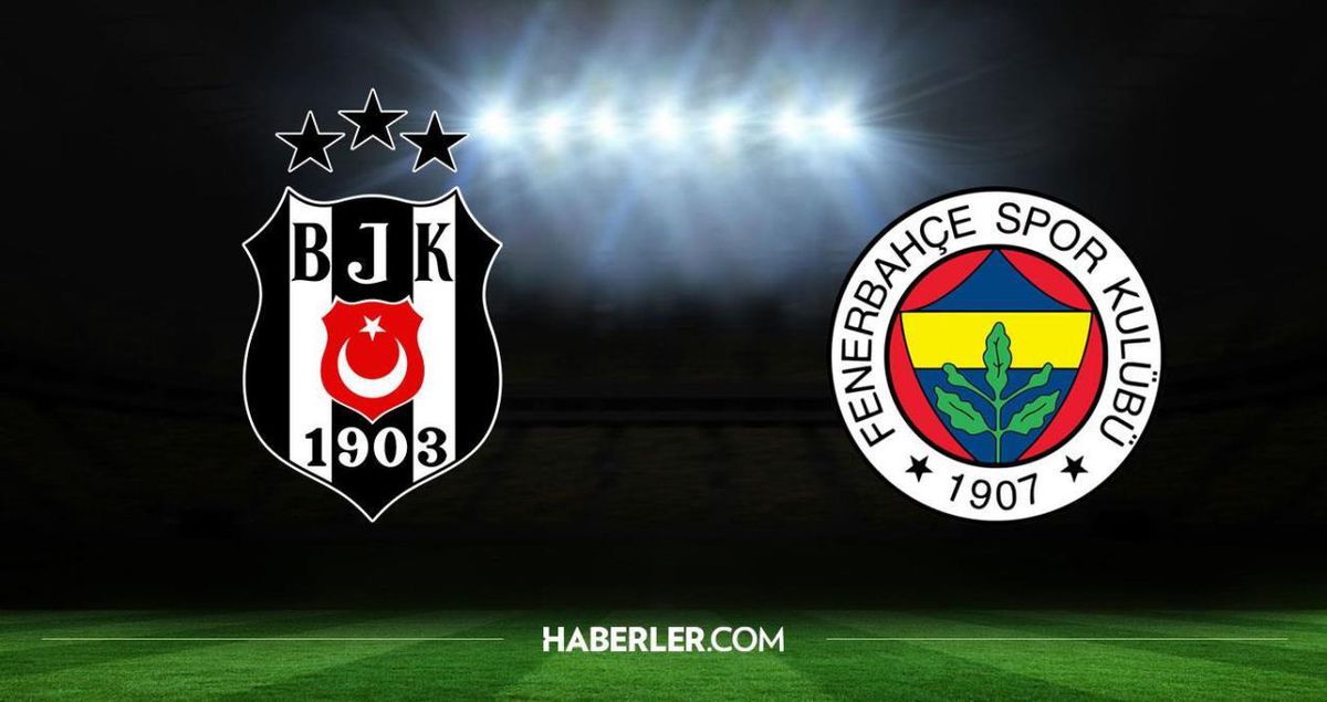 BJK - FB derbi ne zaman 2022? Beşiktaş - Fenerbahçe derbi maçı ne zaman, saat kaçta, hangi kanalda? Maçın hakemi kim?
