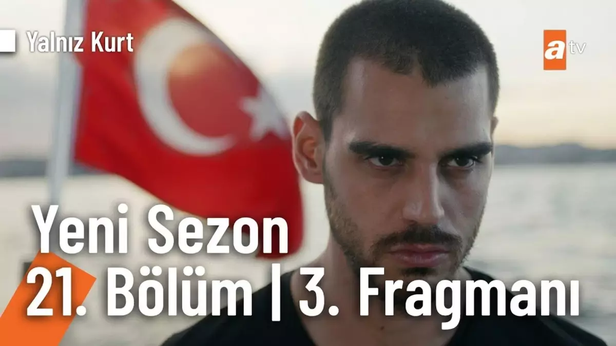 Yalnız Kurt 21. Bölüm 3. Fragmanı | Yeni sezon yakında atv'de!