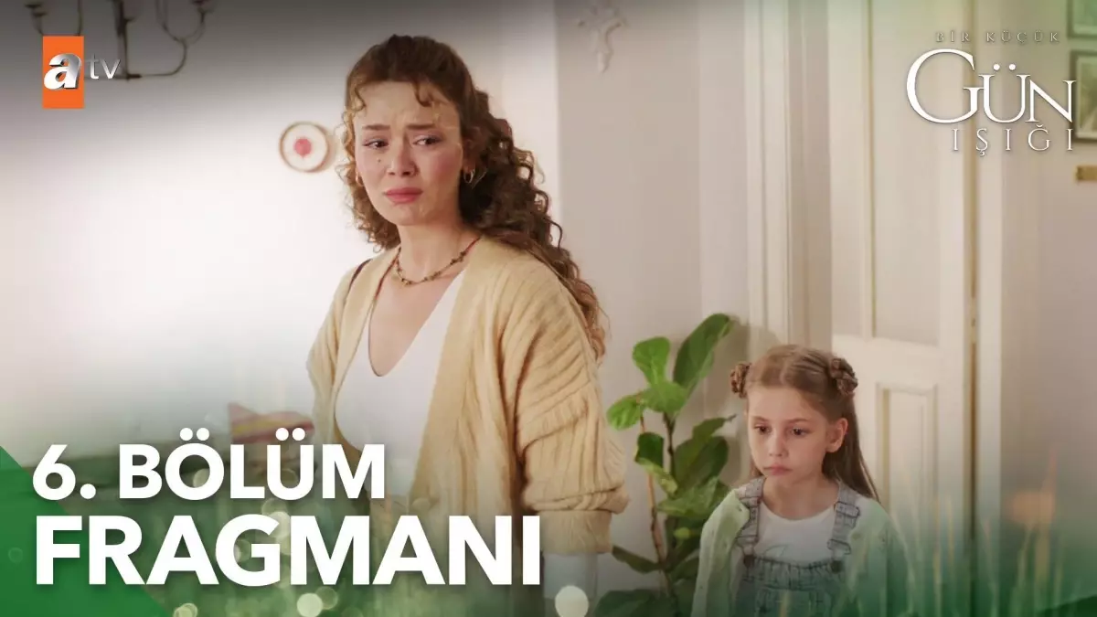 Bir Küçük Gün Işığı 6. Bölüm Fragmanı | 'Bugünü asla unutma...'