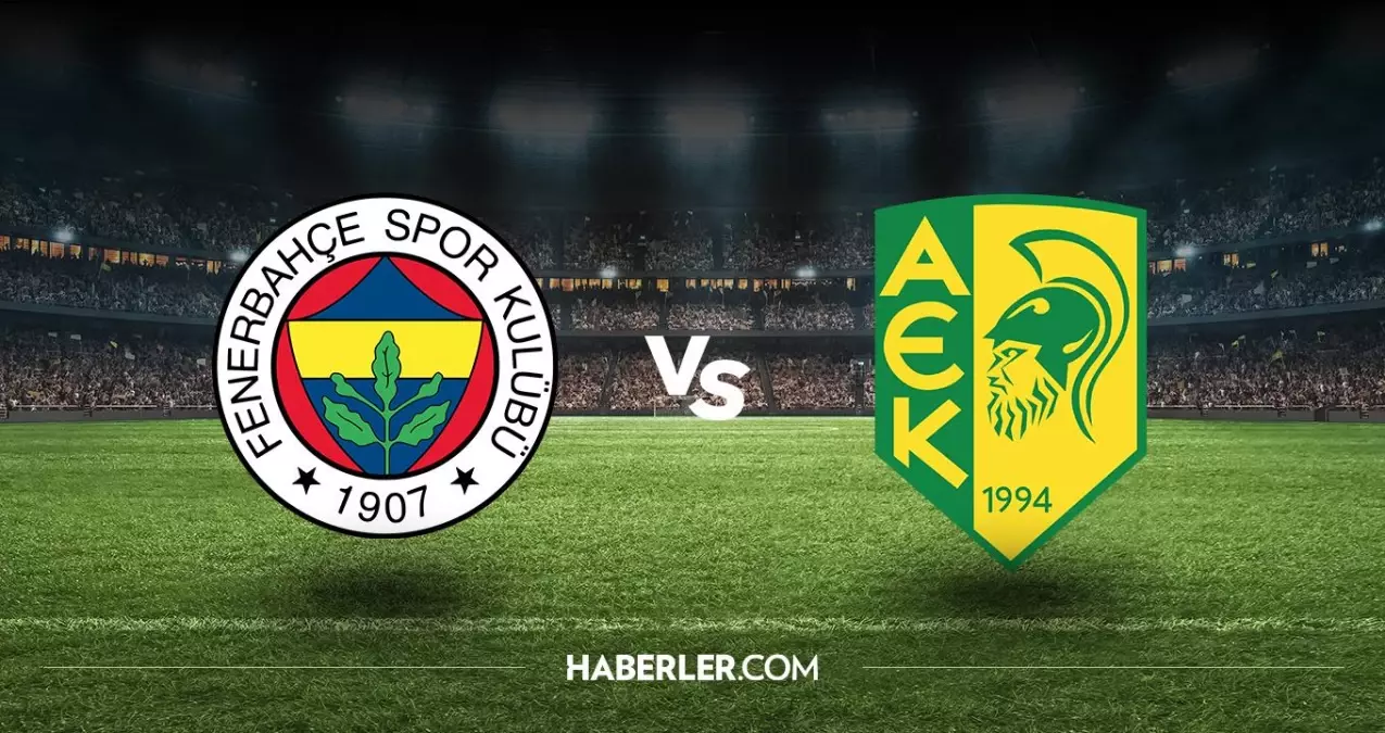 Fenerbahçe-AEK Larnaca maçı hangi kanalda? Fenerbahçe-AEK Larnaca maçı saat kaçta, ne zaman?