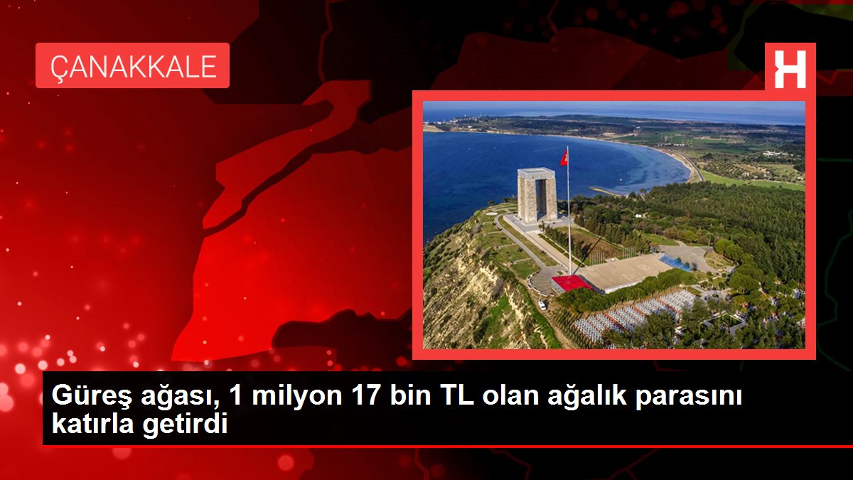 Güreş ağası, 1 milyon 17 bin TL olan ağalık parasını katırla getirdi