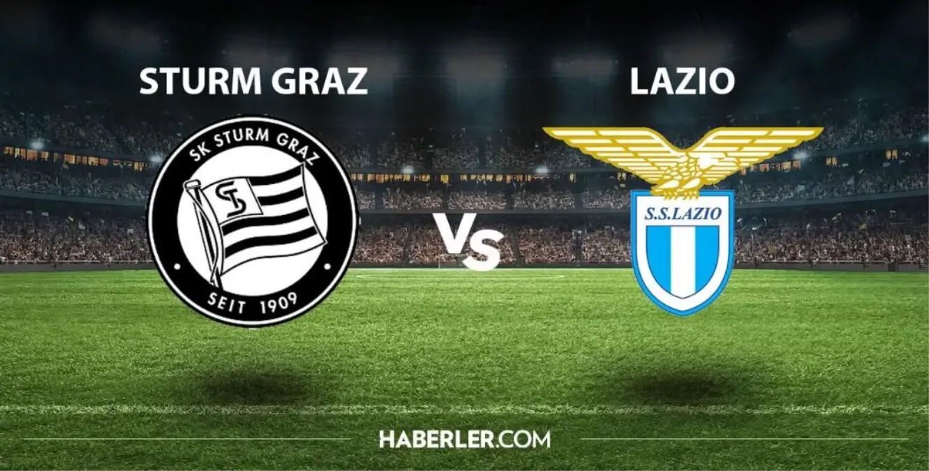 Sturm Graz - Lazio Ne Zaman, Saat Kaçta? Sturm Graz- Lazio Hangi ...