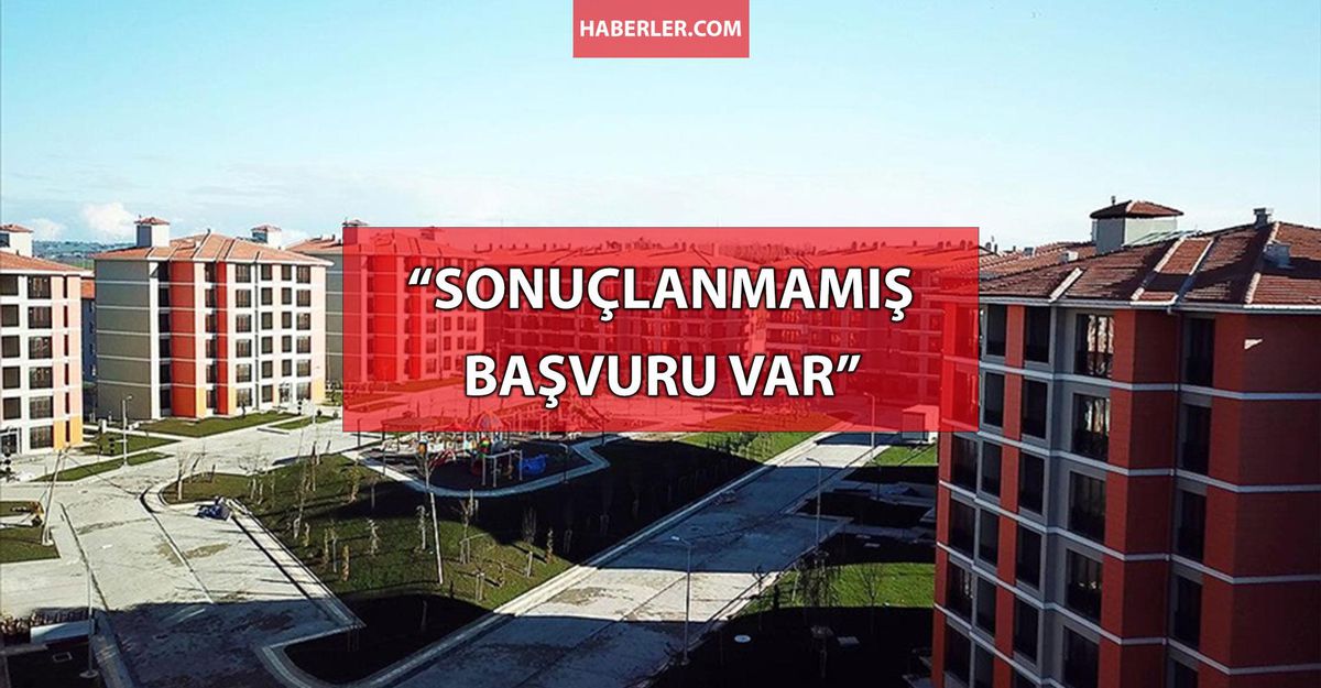 Sonuçlanmamış Başvuru Var ne demek? TOKİ sonuçlanmamış başvuru var ne demek?