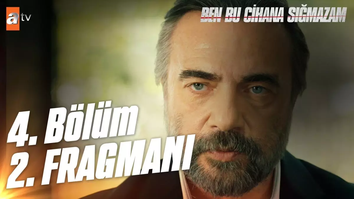 Ben Bu Cihana Sığmazam 4. Bölüm 2. Fragmanı | 'Piştik Elhamdülillah' @atv ?