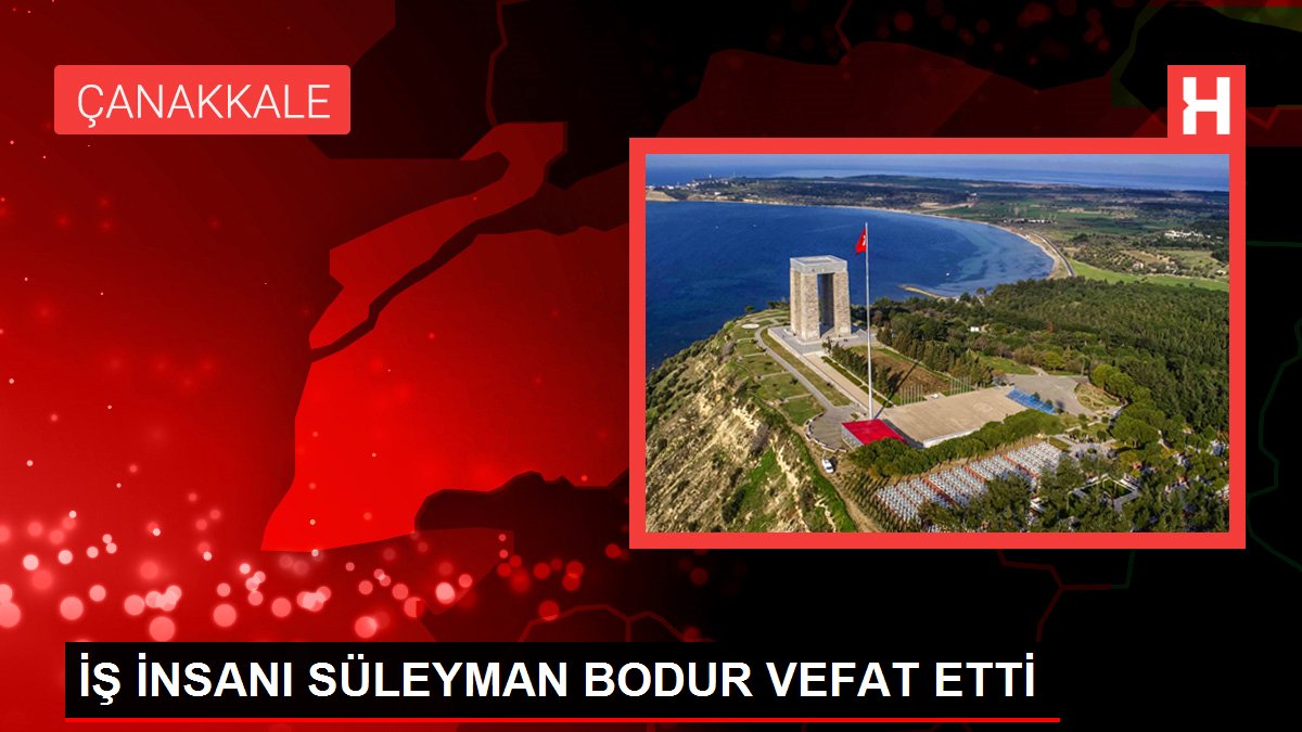 İş insanı Süleyman Bodur vefat etti