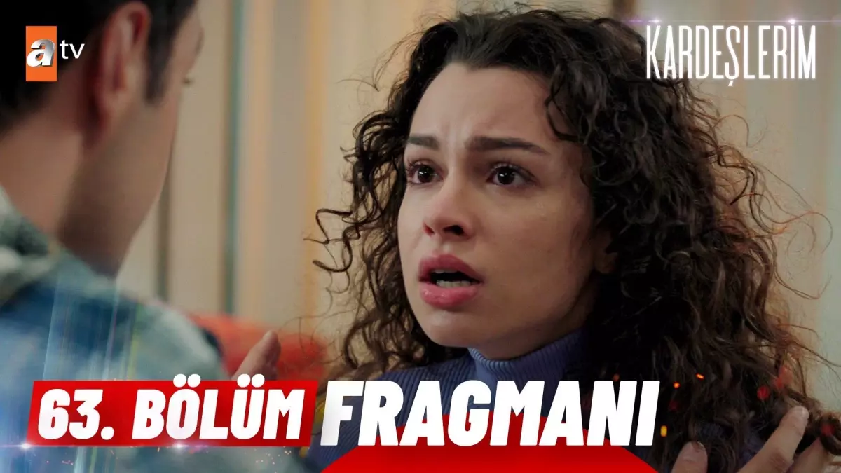 Kardeşlerim 63. Bölüm Fragmanı | 'İmdat!' @atv ?