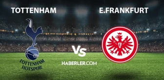 Frankfurt- Tottenham maçı ne zaman, saat kaçta? Frankfurt- Tottenham maçı hangi kanalda yayınlanacak? Frankfurt- Tottenham maçı nereden izlenir?