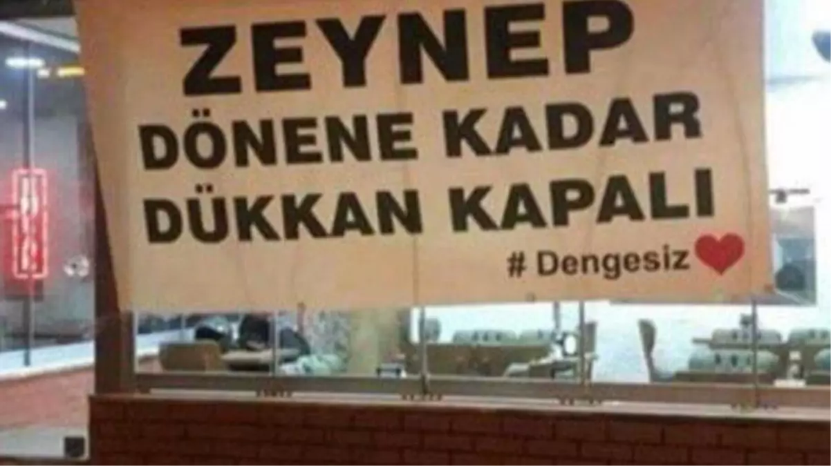 'Zeynep dönene kadar dükkan kapalı' diyen esnafın son astığı afiş herkesi yıktı geçti