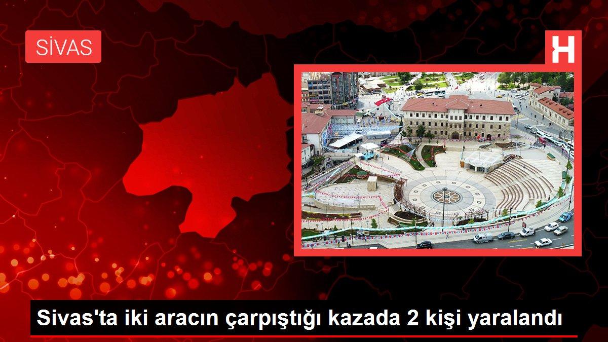 Son dakika haberi! Sivas'ta iki aracın çarpıştığı kazada 2 kişi yaralandı