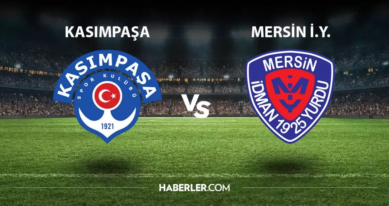 Kasımpaşa- Mersin İY maçı ne zaman, saat kaçta? Ziraat Türkiye Kupası Kasımpaşa- Mersin İY maçı hangi kanalda? Kasımpaşa maçı nereden izlenir?