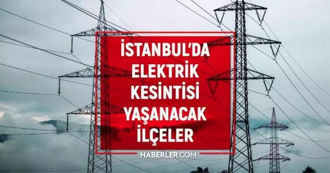 1 Kasım İstanbul elektrik kesintisi! 1 Kasım 2022 elektrikler hangi ilçelerde kaç saat kesilecek? AYEDAŞ ve BEDAŞ açıkladı!
