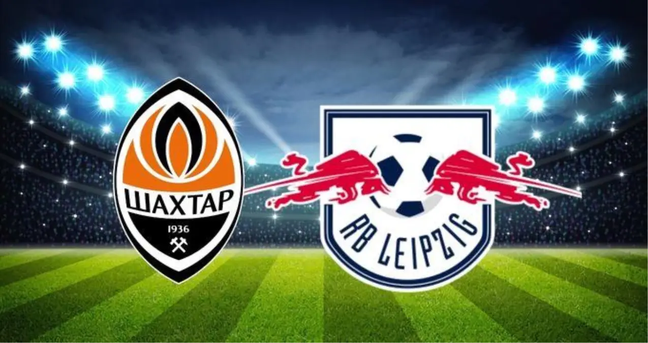 Shakhtar Donetsk- Leipzig maç sonucu! Leipzig maçı kaç kaç bitti? Leipzig maç özeti!