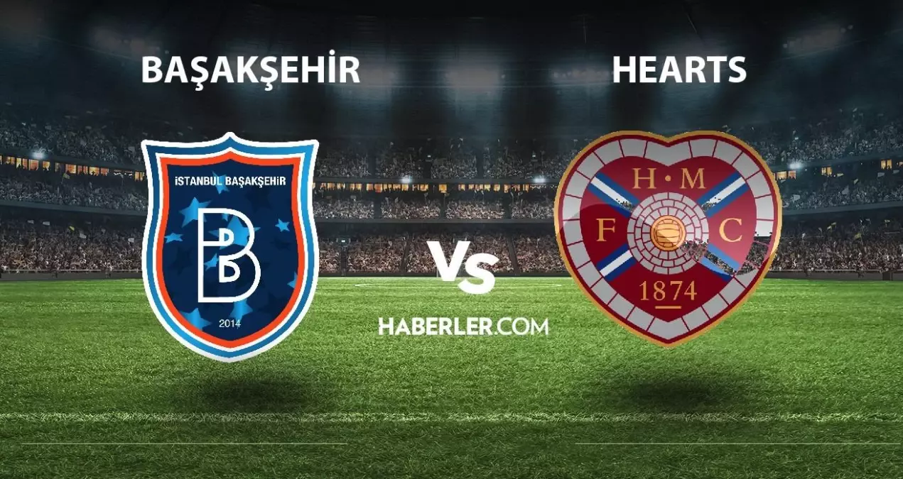 Başakşehir- Hearts maçı ne zaman? Başakşehir- Hearts maçı hangi kanalda? Başakşehir maçı nereden izlenir? Exxen Başakşehir maçı canlı izle!