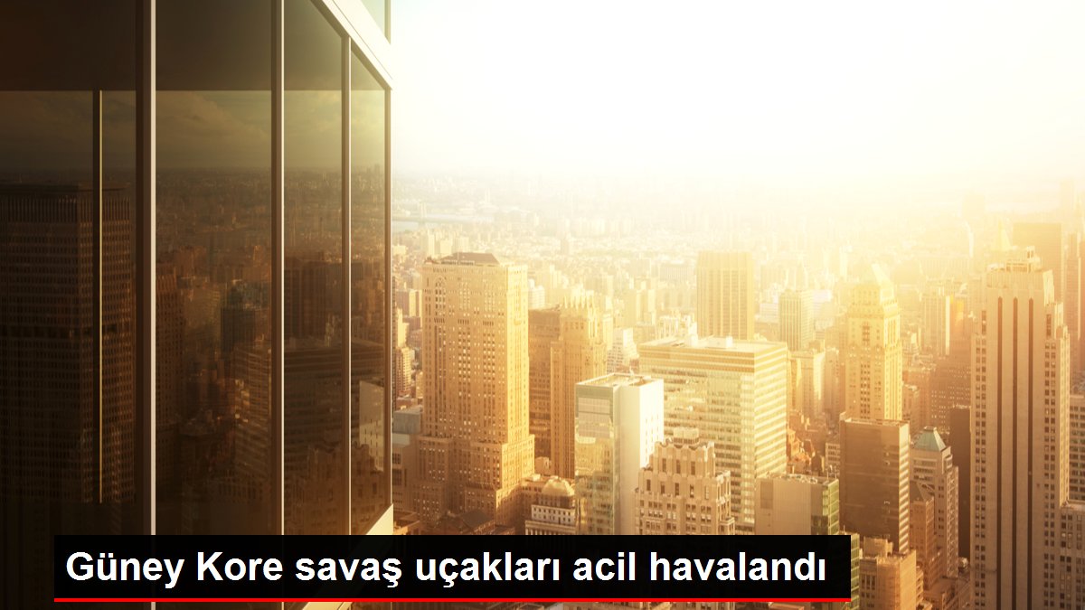 Güney Kore savaş uçakları acil havalandı