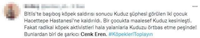 Köpeğin ısırdığı çocuğun kuduz olduğuna inanmayan Cenk Eren, tepkilerin ardından paylaşımını sildi Köpeğin ısırdığı çocuğun kuduz olduğuna inanmayan Cenk Eren, tepkilerin ardından paylaşımını sildi